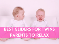 Best Gliders For Twins That Allows The Parents To Relax