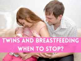 Twins And Breastfeeding When to Stop?