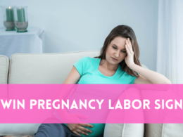 Twin Pregnancy Labor Signs